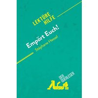 Empört Euch! von Stéphane Hessel (Lektürehilfe) von DerQuerleser.de