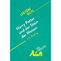 Harry Potter und der Stein der Weisen von J K. Rowling (Lektürehilfe) von DerQuerleser.de