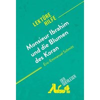 Monsieur Ibrahim und die Blumen des Koran von Éric-Emmanuel Schmitt (Lektürehilfe) von DerQuerleser.de