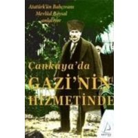 Cankayada Gazinin Hizmetinde von Destek Yayinlari