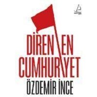 Direnen Cumhuriyet von Destek Yayinlari