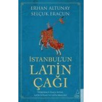 Istanbulun Latin Cagi von Destek Yayinlari