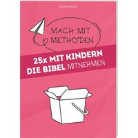 25 x Mit Kindern die Bibel mitnehmen von Deutsche Bibelgesellschaft