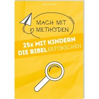 Mach mit Methoden Band 5 von Deutsche Bibelgesellschaft