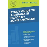 Study Guide to A Separate Peace by John Knowles von Dexterity