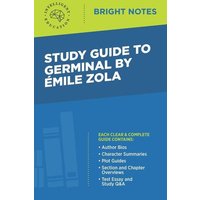 Study Guide to Germinal by Emile Zola von Dexterity