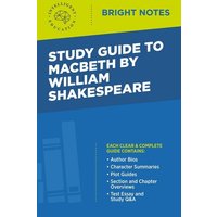 Study Guide to Macbeth by William Shakespeare von Dexterity