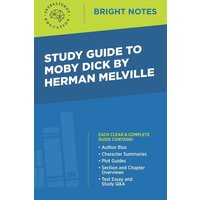 Study Guide to Moby Dick by Herman Melville von Dexterity