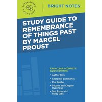 Study Guide to Remembrance of Things Past by Marcel Proust von Dexterity