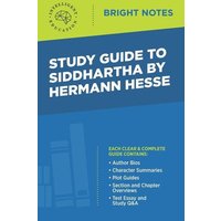 Study Guide to Siddhartha by Hermann Hesse von Dexterity