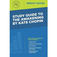 Study Guide to The Awakening by Kate Chopin von Dexterity