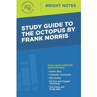 Study Guide to The Octopus by Frank Norris von Dexterity