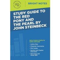 Study Guide to The Red Pony and The Pearl by John Steinbeck von Dexterity