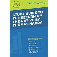 Study Guide to The Return of the Native by Thomas Hardy von Dexterity