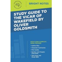 Study Guide to The Vicar of Wakefield by Oliver Goldsmith von Dexterity