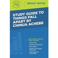 Study Guide to Things Fall Apart by Chinua Achebe von Dexterity