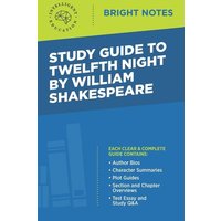 Study Guide to Twelfth Night by William Shakespeare von Dexterity