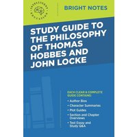 Study Guide to the Philosophy of Thomas Hobbes and John Locke von Dexterity