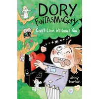 Dory Fantasmagory: Can't Live Without You von Random House N.Y.