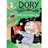 Dory Fantasmagory: Can't Live Without You von Random House N.Y.