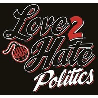 Love 2 Hate: Politics Love 2 Hate: Politics von Diamond US