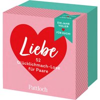 Liebe - 52 Glücklichmach-Lose für Paare von Die Geschenkverlage