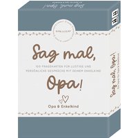 Sag mal, Opa! von Die Geschenkverlage