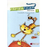 Papiertiger 2. Arbeitsheft. VA (Ausg. 06) von Diesterweg, M