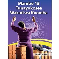 Mambo 15 Tunayokosea Wakati wa Kuomba von Diffusion Des Littératures En Langues Africaines