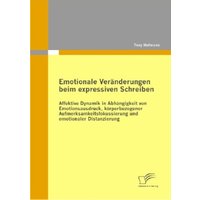 Emotionale Veränderungen beim expressiven Schreiben von Diplomica Verlag