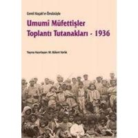 Umumi Müfettisler Toplanti Tutanaklari - 1936 von Dipnot Yayinlari