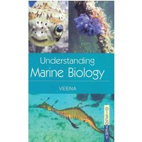 Understanding Marine Biology von Discovery Publishing House Pvt Ltd