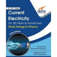 Current Electricity for JEE Main & Advanced (Study Package for Physics) von Disha Publication