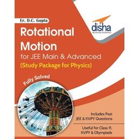 Rotational Motion for JEE Main & Advanced (Study Package for Physics) von Disha Publication