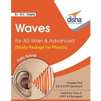 Waves for JEE Main & Advanced (Study Package for Physics) von Disha Publication