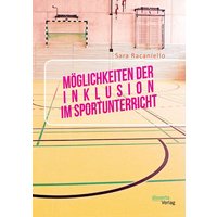 Möglichkeiten der Inklusion im Sportunterricht von Disserta