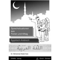 Abdel Aziz, M: Sprechsituation aus Ferien 1/Ägypt.-Arab. von Diwan