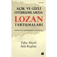 Acik ve Gizli Oturumlarda Lozan Tartismalari von Dogan Kitap