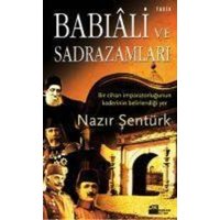 Babiali ve Sadrazamlari von Dogan Kitap