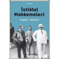 Istiklal Mahkemeleri von Dogan Kitap