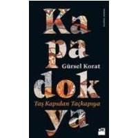 Kapadokya - Tas Kapidan Tackapiya von Dogan Kitap