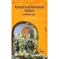 Konstantinopolis Düstü 29 Mayis 1453 von Dogan Kitap