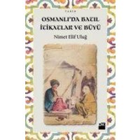 Osmanlida Batil Itikatlar ve Büyü von Dogan Kitap