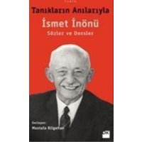 Taniklarin Anilariyla Ismet Inönü von Dogan Kitap