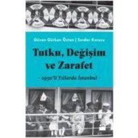 Tutku, Degisim ve Zerafet von Dogan Kitap