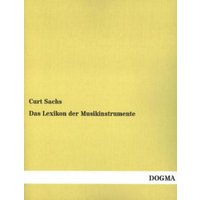 Das Lexikon der Musikinstrumente von Dogma Verlag