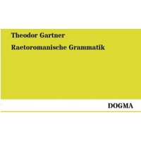 Raetoromanische Grammatik von Dogma Verlag