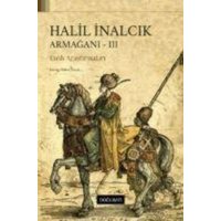 Halil Inalcik Armagani 3 von Dogu Bati Yayinlari