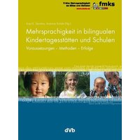 Mehrsprachigkeit in bilingualen Kindertagesstätten und Schulen. von DohrmannVerlag.berlin