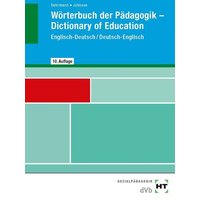 Wörterbuch der Pädagogik, Englisch-Deutsch/ Deutsch-Englisch von DohrmannVerlag.berlin